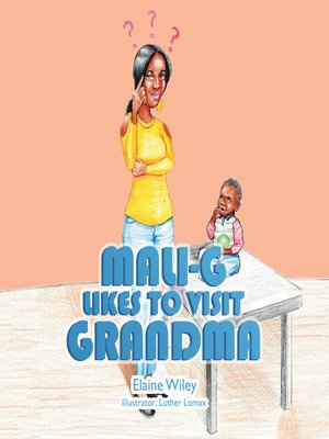 cover image of Mali-G Likes to Visit Grandma